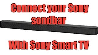 How to connect sony sondbar HTS100F To Sony smart TV with digital audio output opticable [upl. by Lainad]