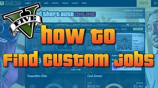 GTA 5 Online How To Find Custom Jobs amp Playlists  PS4 PS5 XBOX ONE amp PC 2022 Update [upl. by Garrity127]