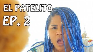 EL PATELITO EP 2 [upl. by Repotsirhc900]