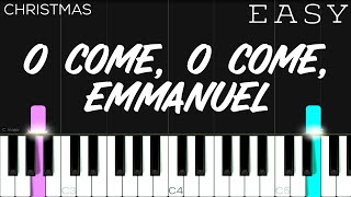 Christmas  O Come O Come Emmanuel  EASY Piano Tutorial [upl. by Hurlee]