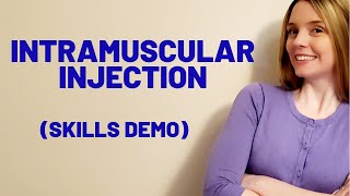 INTRAMUSCULAR IM INJECTION  SKILLS DEMO [upl. by Krisha196]