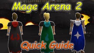 OSRS Mage Arena 2 Quick Guide [upl. by Assennav]