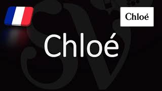 How to Pronounce Chloé CORRECTLY French Pronunciation [upl. by Luaped821]