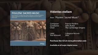 Videntes stellam  Francis Poulenc John Rutter The Cambridge Singers [upl. by Eilac]