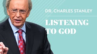 Listening To God – Dr Charles Stanley [upl. by Ankney]