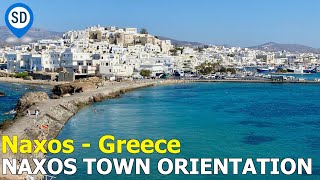 Naxos Town Greece  Guide amp Orientation [upl. by Ardni394]