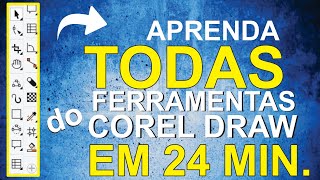 Aprenda todas as ferramentas do CorelDRAW em 24 minutos [upl. by Riaj]