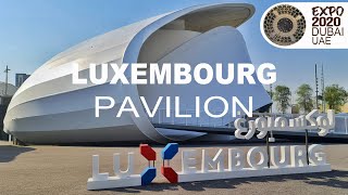 Luxembourg Pavilion Expo 2020 Dubai [upl. by Ttereve]