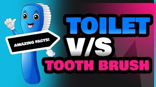 Toilet and Tooth Brush [upl. by Durrace159]