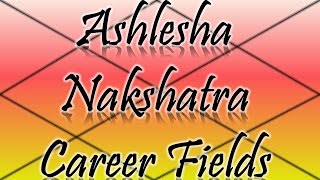 Ashlesha Nakshatra CareerProfessions Vedic Astrology [upl. by Euhsoj578]