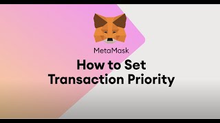 How to set Transaction Priority in MetaMask [upl. by Sevart]