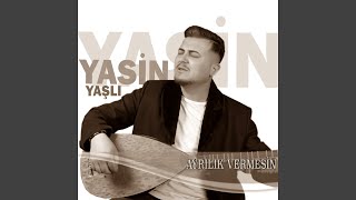 Ayrılık Vermesin [upl. by Eliak]