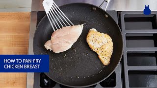 How To PanFry Chicken Breasts [upl. by Longfellow]