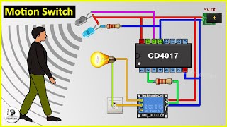 How To Make Motion Sensor Light Switch using CD4017 amp IR sensor at Home [upl. by Oberheim]