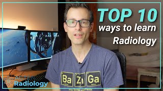 How to Learn Radiology  Top 10 [upl. by Ahtiekahs]