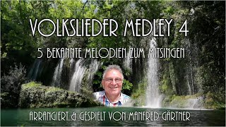 Volkslieder Medley 4 zum mitsingen [upl. by Gladine]