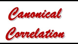 Canonical Correlation Part1 Concept and Terms [upl. by Inness]