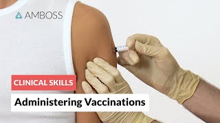 Clinical Skills Administering Vaccinations [upl. by Atiuqehc]