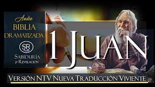 1 JUAN AUDIO BIBLIA DRAMATIZADA NTV NUEVA TRADUCCION VIVIENTE [upl. by Fredrick]