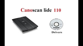 Canoscan lide 110  Driver [upl. by Falito378]