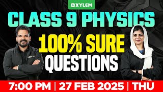 Class 9 Annual Exam  Physics  100 Sure Questions  Xylem Class 9 [upl. by Amek]