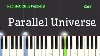 Red Hot Chili Peppers  Parallel Universe Piano Tutorial [upl. by Nama808]