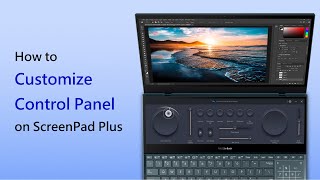 How to customize Control Panel for Adobe Photoshop on ScreenPad Plus  ASUS [upl. by Joletta899]