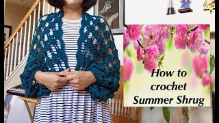 How to crochet Summer Shrug [upl. by Nollek]