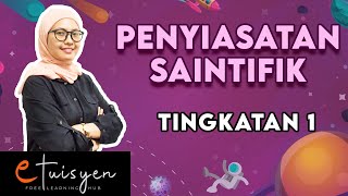 eTuisyen TINGKATAN 1 SAINS Bab 1  Penyiasatan Saintifik [upl. by Anelegna]