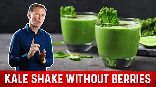 Edible Keto Kale Shake WITHOUT Berries or Fruit – Dr Berg [upl. by Arihas]