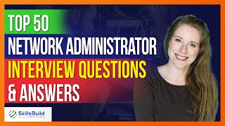 Top 50 🔥 Network Administrator Interview Questions and Answers [upl. by Nomyad]