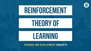 Reinforcement Theory of Learning [upl. by Queena]