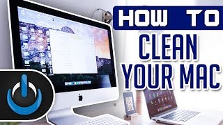 How to Clean Your Mac 2019 [upl. by Refannej]