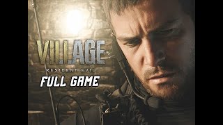 Resident Evil 8 Village Gameplay Walkthrough  FULL GAME RE8 No Commentary [upl. by Yarak]