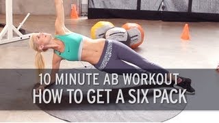 10 Minute Ab Workout How to Get a Six Pack [upl. by Oriole]