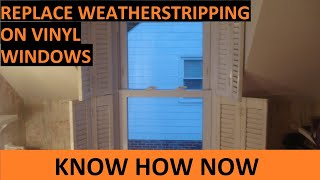 Replace Weather Stripping on Leaky Vinyl Windows [upl. by Tamas]