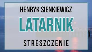 Latarnik  streszczenie [upl. by Auhesoj]