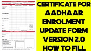 Certificate for Aadhaar Enrolment Update Form New Format amp How to Fill [upl. by Bigner]