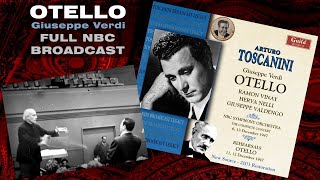 Toscanini OTELLO Vinay Nelli Valdengo NBC Broadcast 1947 [upl. by Bajaj]