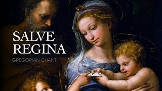 SALVE REGINA – Gregorian Chant [upl. by Ecerahc852]