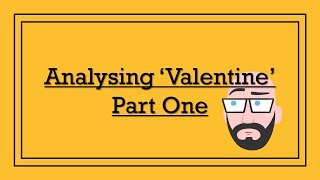 Analysing Carol Ann Duffys Valentine Part One  DystopiaJunkie Analysis [upl. by Kilar]