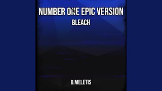 Number One Epic Version From Bleach [upl. by Anotyad]