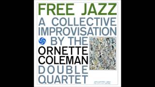 Ornette Coleman  Free Jazz 1961 Full Album [upl. by Retxab]