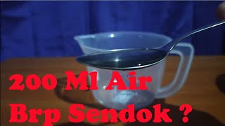 200 ML Air Berapa Sendok Makan  Takaran Air 100 125 150 250 500 Mili Liter dengan Sendok Rumah [upl. by Atinor68]