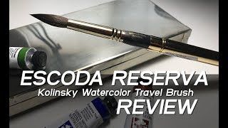 Escoda Reserva  Watercolor Travel Brush Review and Comparison [upl. by Westhead]