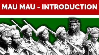 Historical Context for the Mau Mau Rebellion [upl. by Aisorbma303]