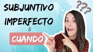 Spanish Subjunctive Subjuntivo Imperfecto amp CUANDO  4 Usos [upl. by Namso976]