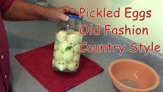 Pickled Eggs Old Fashion Country Style [upl. by Ruthi]