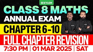 Class 8 Annual Exam  Maths  Chapters  6 10  Full Chapter Revision  Xylem Class 8 [upl. by Sutton]