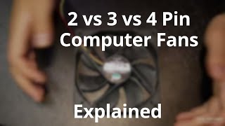 2 vs 3 vs 4 Pin Computer Fans Explained and Which Should You Buy [upl. by Enialahs]